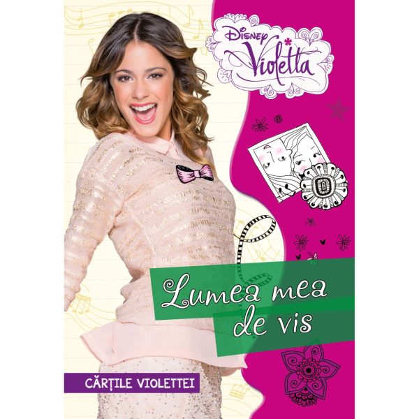 Disney Violetta, Cartile Violettei. Lumea mea de vis