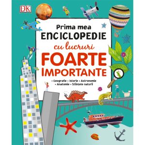 Carte Editura Litera, Prima mea enciclopedie cu lucruri foarte importante