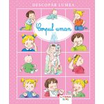 Descopar lumea, Corpul uman