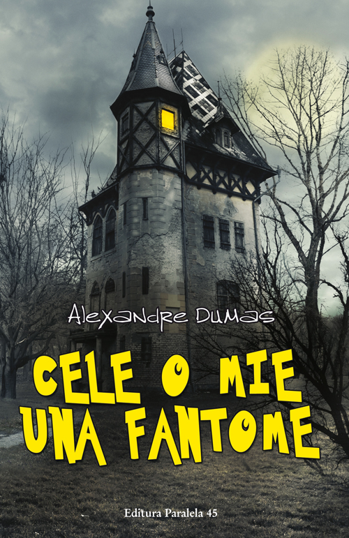 Cele o mie una fantome, Alexandre Dumas