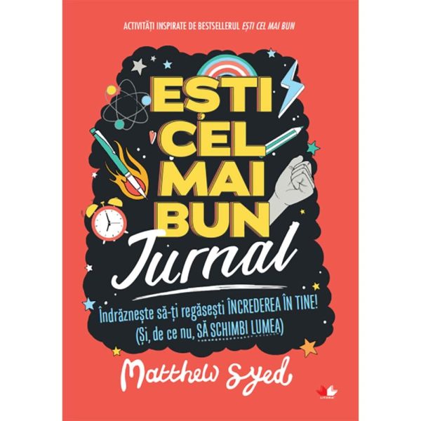 Carte Editura Litera, Esti cel mai bun. Jurnal, Matthew Syed