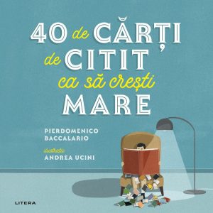 40 de carti de citit ca sa cresti mare, Pierdomenico Baccalario