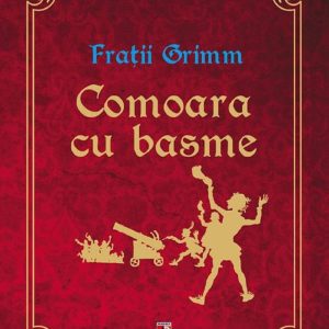 Comoara cu basme, Fratii Grimm