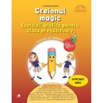 Creionul magic. Exercitii grafice pentru clasa pregatitoare