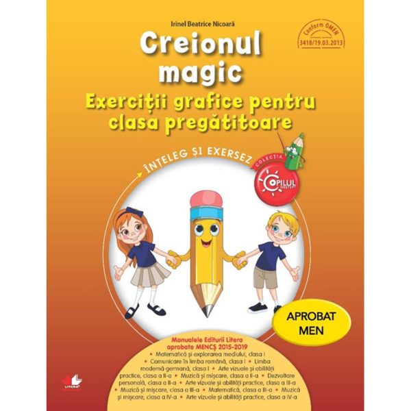 Creionul magic. Exercitii grafice pentru clasa pregatitoare
