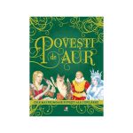 Carte editura Litera, Povesti de Aur - Cele mai frumoase povesti ale copilariei