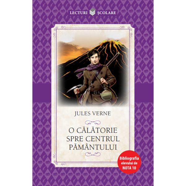 Carte Editura Litera, O calatorie spre centrul pamantului, Jules Verne