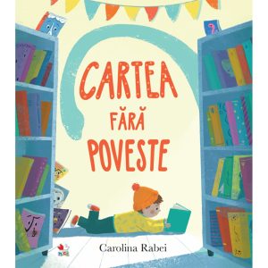 Carte Editura Litera, Cartea fara poveste, Carolina Rabei