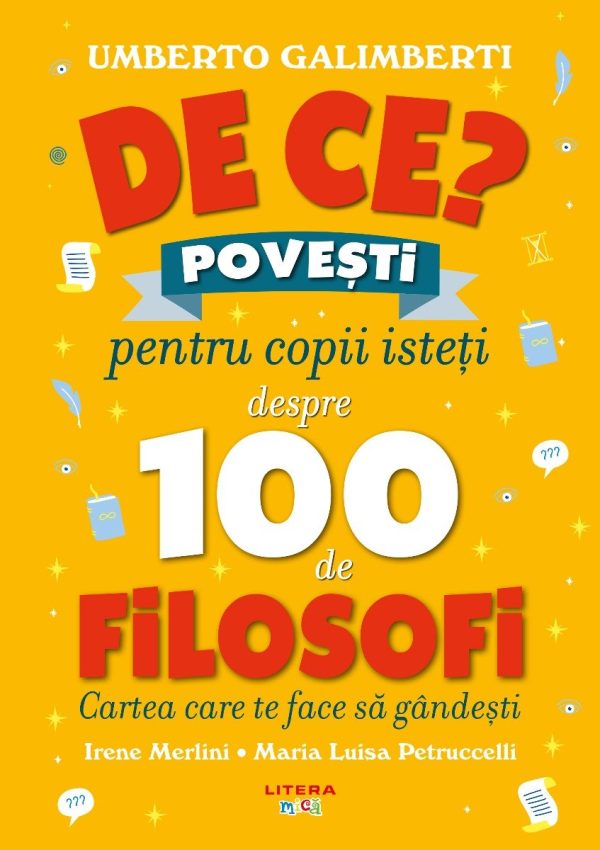 De ce? Povesti pentru copii isteti despre 100 de filosofi, Umberto Galimberti