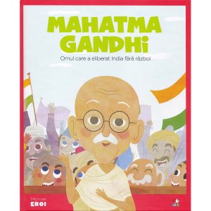 Carte Editura Litera, Micii Eroi, Mahatma Gandhi