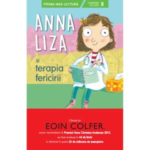 Carte Editura Litera, Anna Liza si terapia fericirii, Eoin Colfer