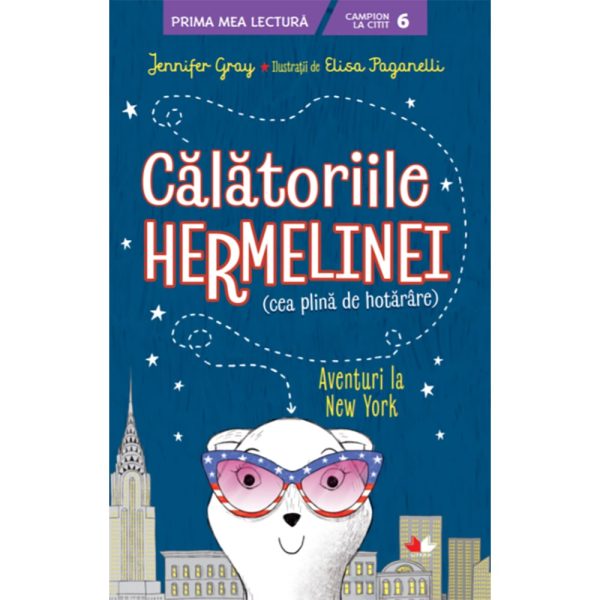 Carte Editura Litera, Calatoriile hermelinei. Aventuri la New York, Jennifer Gray
