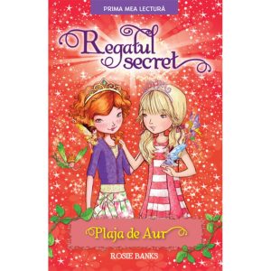 Carte Editura Litera, Regatul secret. Plaja de aur, Rosie Banks