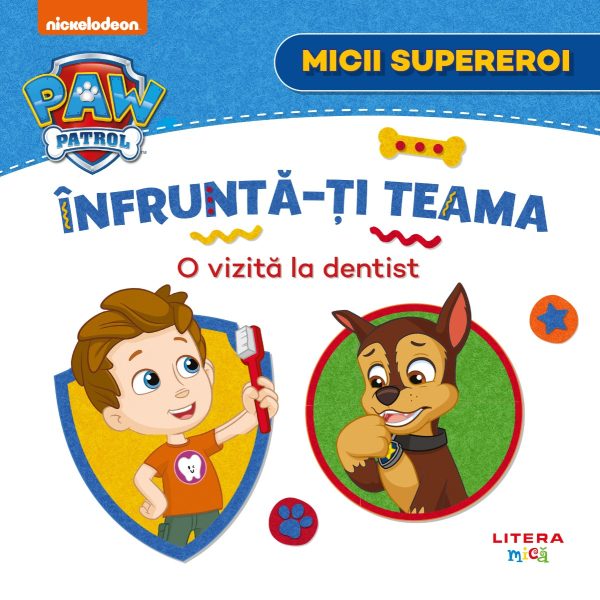 Patrula Catelusilor. Micii supereroi. Infrunta-ti teama: O vizita la dentist