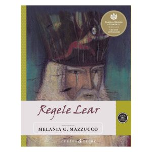 Regele Lear, Melania G. Mazzucco