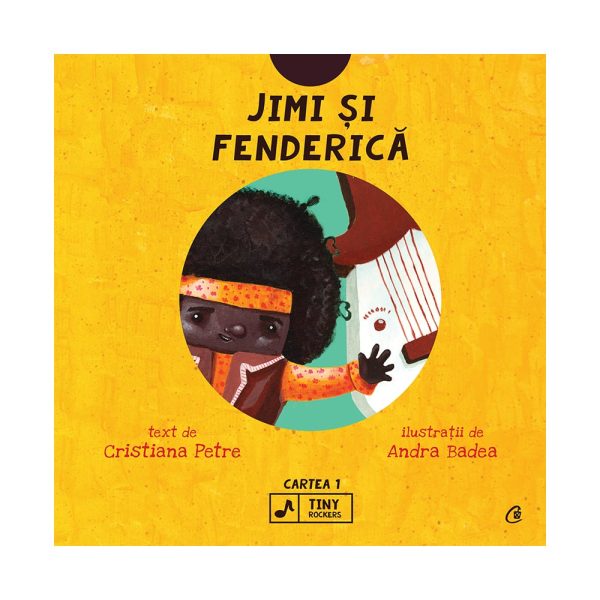 Jimi si Fenderica, Tiny Rockers, Cristiana Petre