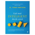 Esti mai inteligent decat crezi Editia II, Dr. Thomas Armstrong