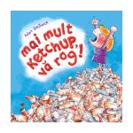 Mai mult ketchup, va rog. Adam Bestwick