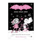 Isadora Moon aduce magia iernii, Harriet Muncaster