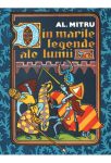 Din marile legende ale lumii, Alexandru Mitru