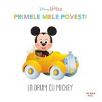Disney Baby - Primele mele povesti. La drum cu Mickey