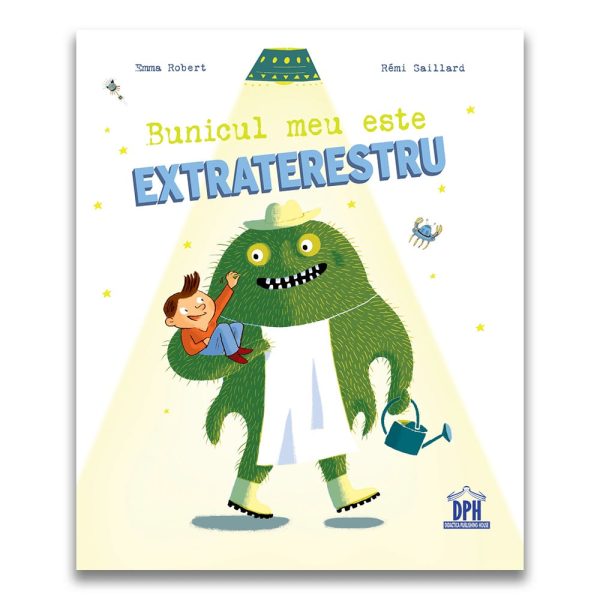 Carte Editura DPH, Bunicul meu este extraterestru, Emma Robert