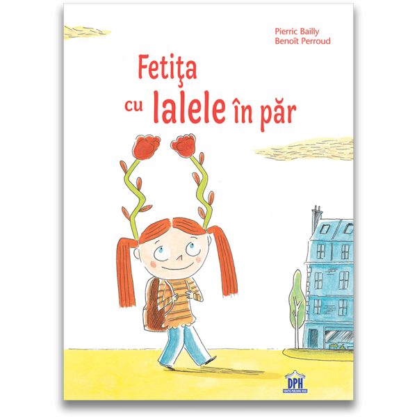 Carte Editura DPH, Fetita cu lalele in par, Pierric Bailly