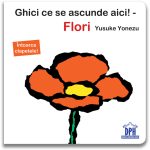 Carte Editura DPH - Ghici ce se ascunde aici! Flori, Yusuke Yonezu