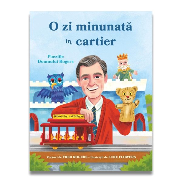 O zi minunata in cartier. Poeziile domnului Rogers, Fred Rogers