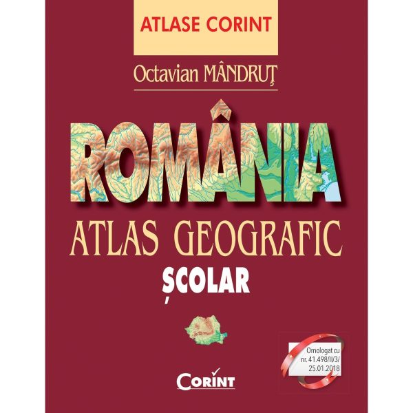 Carte Editura Corint, Atlas geografic Romania nou, Octavian Mandrut