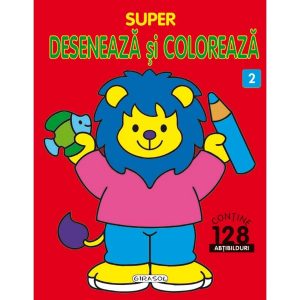 Carte Girasol - Super, deseneaza si coloreaza 2