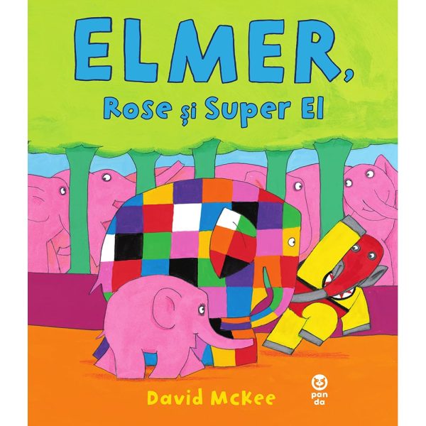 Elmer, Rose si Super El, David Mckee