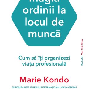 Magia ordinii la locul de munca