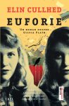 Euforie, Elin Cullhed