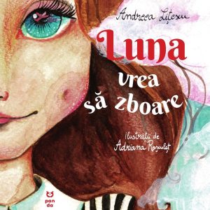 Luna vrea sa zboare, Andreea Litescu
