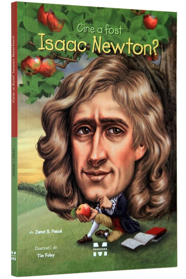 Cine a fost Isaac Newton?, Janet B. Pascal