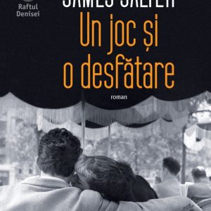 Un joc si o desfatare, James Salter