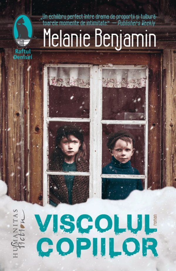 Viscolul copiilor, Melanie Benjamin