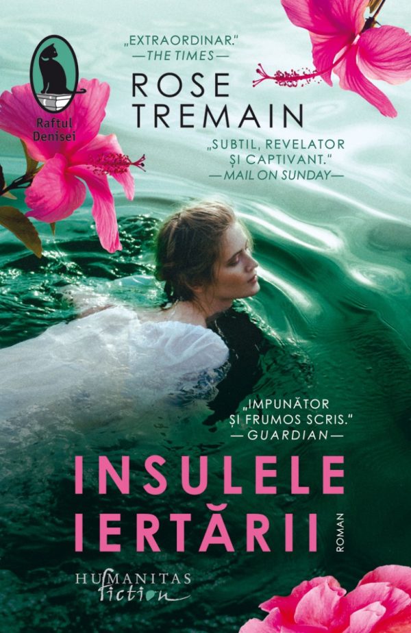 Insulele iertarii, Rose Tremain