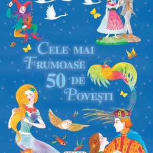 Cele mai frumoase 50 de povesti