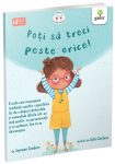 Poti sa treci peste orice
