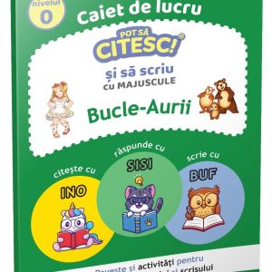 Bucle-Aurii, Pot sa citesc si sa scriu, Nivel 0