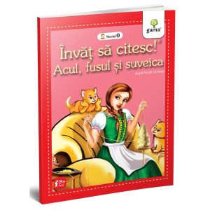 Acul, fusul si suveica, invat sa citesc!