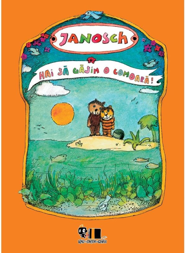Hai sa gasim o comoara!, Janosch