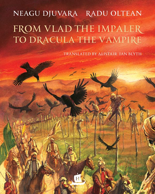 From Vlad the Impaler to Dracula the Vampire, Neagu Djuvara