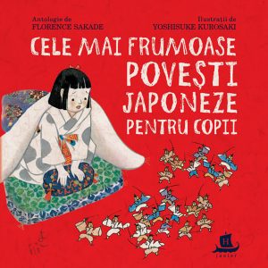 Carte Editura Humanitas, Cele mai frumoase povesti japoneze, Florance Sakade