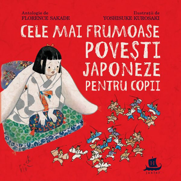 Carte Editura Humanitas, Cele mai frumoase povesti japoneze, Florance Sakade