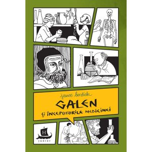 Carte Editura Humanitas, Galen si inceputurile medicinei, Jeanne Bendick