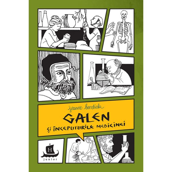 Carte Editura Humanitas, Galen si inceputurile medicinei, Jeanne Bendick