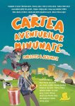 Cartea aventurilor minunate povestite si desenate